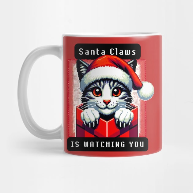 Santa Claws Is Watching You by PixelCute